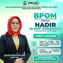 BPOM Hadir di MPP Jeneponto, Permudah UMKM Dapatkan Izin Edar Produk