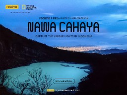Hadirkan Nawa Cahaya realme Bersama National Geographic Indonesia