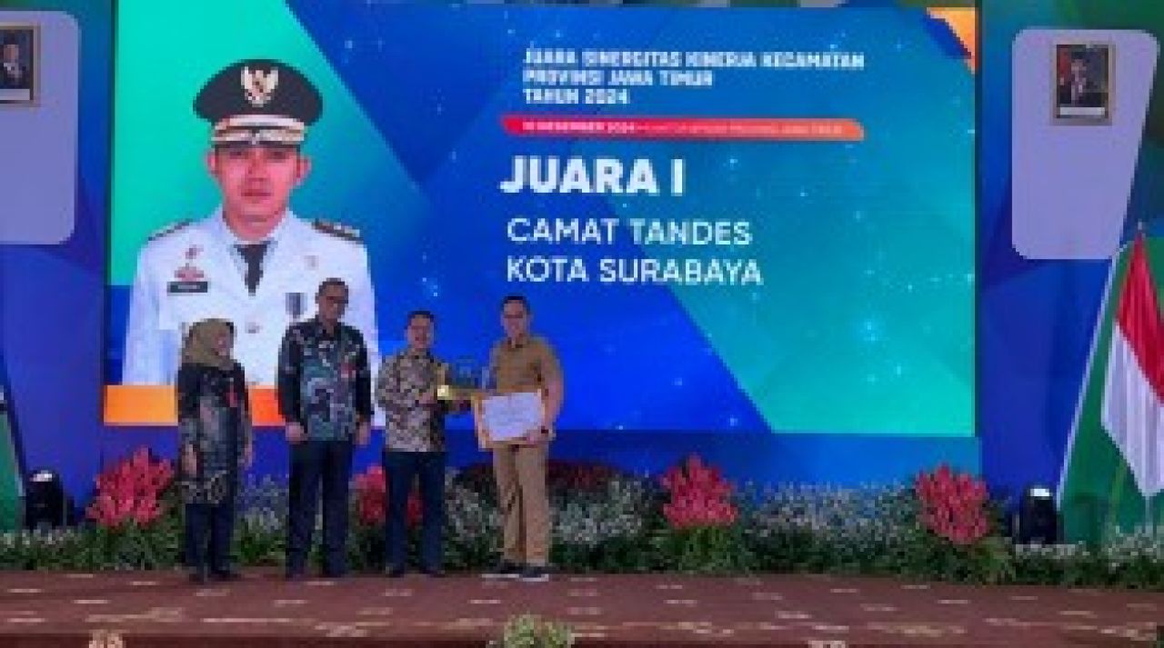 Tandes Surabaya Sabet Juara 1 Sinergitas Kinerja Kecamatan Se-Jawa Timur 2024